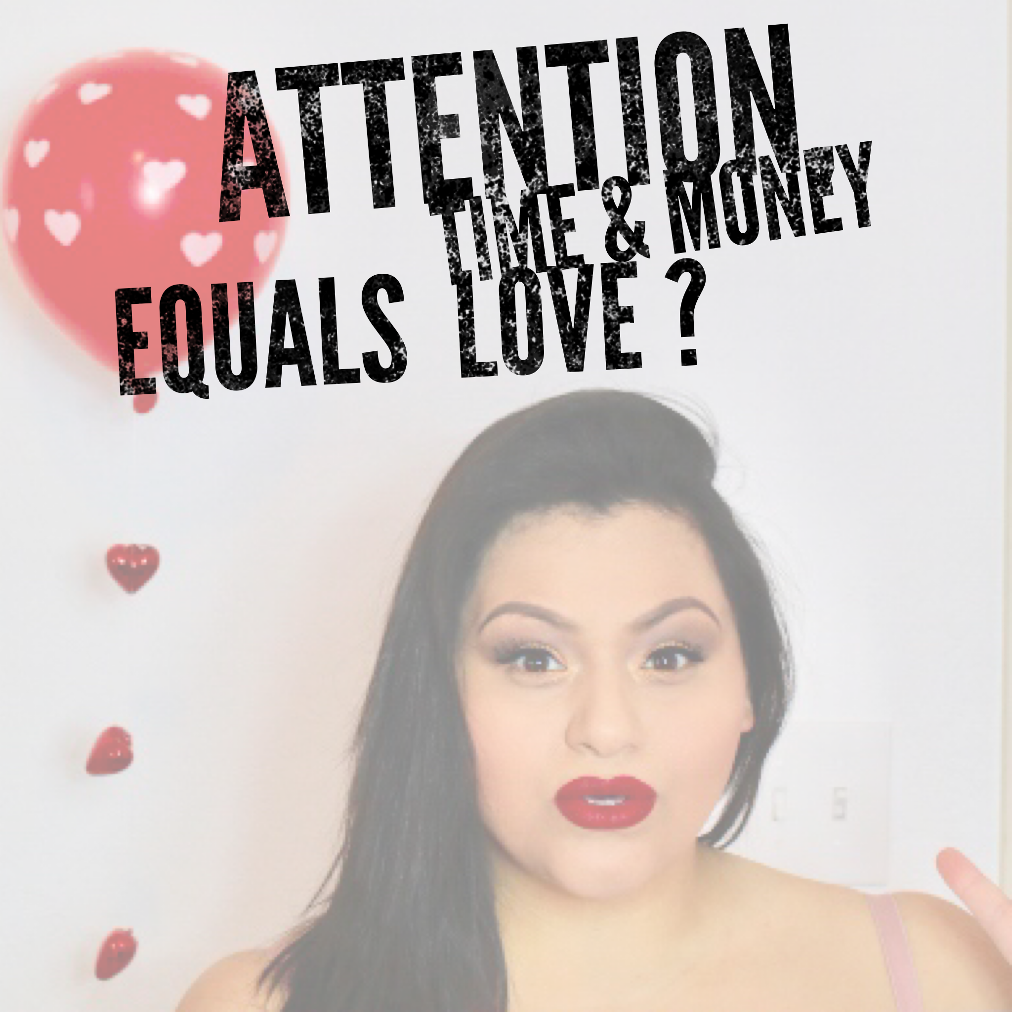 Money, attention and time.. everything a girl needs right?