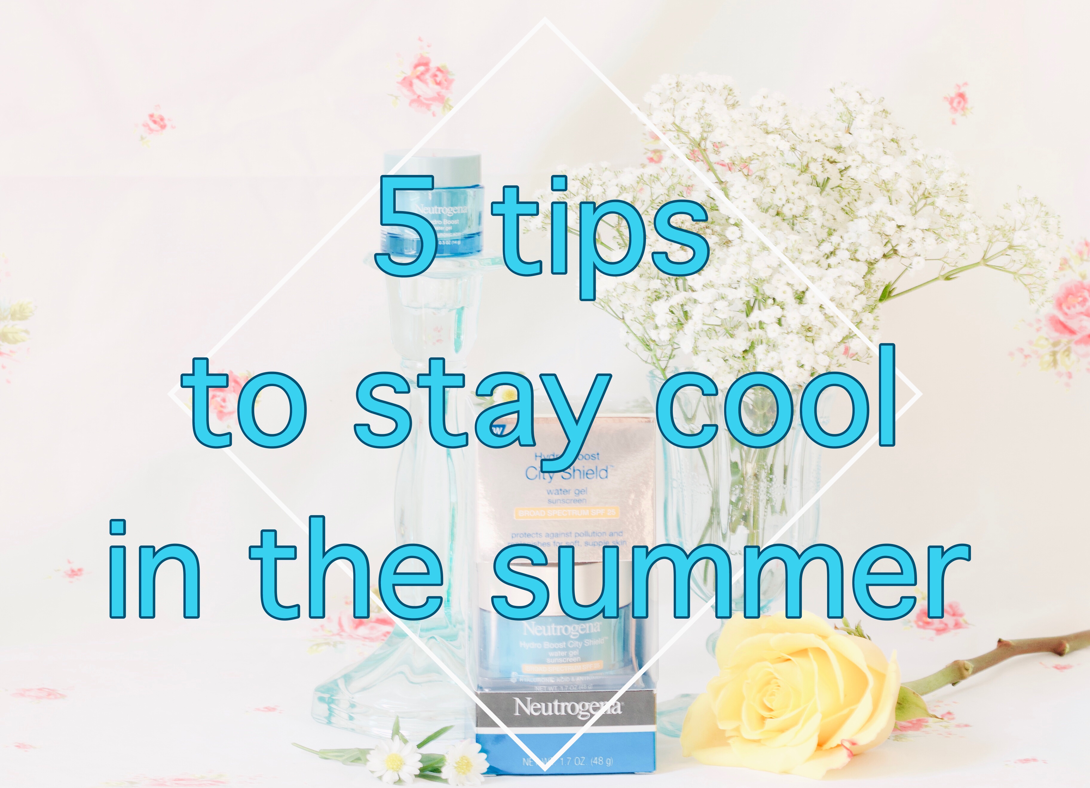 5 tips to stay cool in the summer